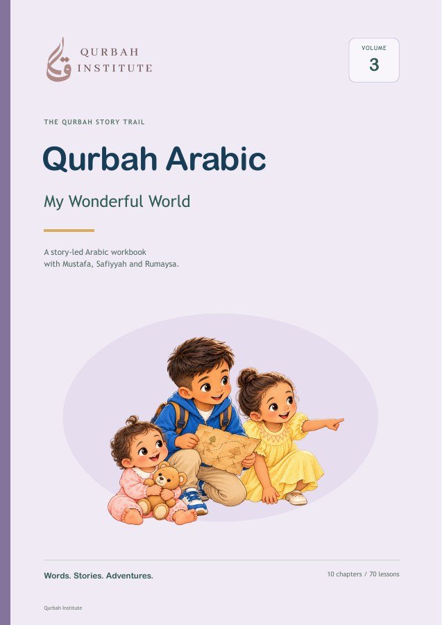 Qurbah Arabic student workbook, Volume 3